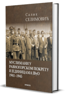 Муслимани у Равногорском покрету и јединицама ЈВуО 1941–1945 – 2. издање - Салих Салимовић